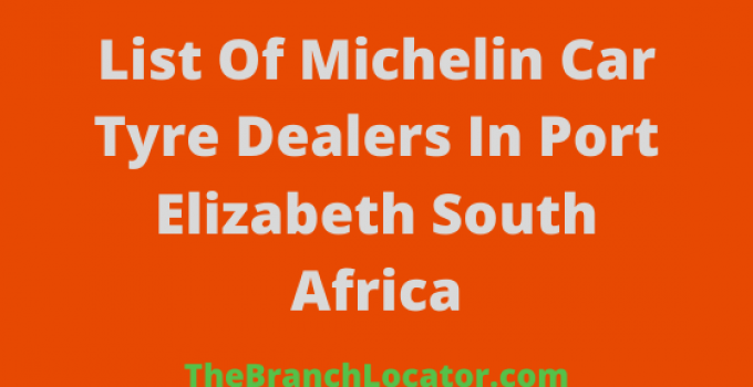 Michelin Car Tyre Dealers In Port Elizabeth