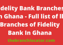 Fidelity Bank Branches In Ghana, List Of Fidelity Branch Locations & Contacts