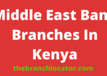 Middle East Bank Branches In Kenya, 2022, List Of MEBK Contacts & Branches