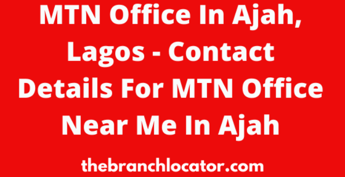 MTN Office In Ajah, Lagos