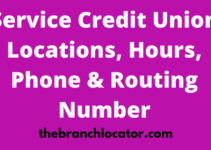 Service Credit Union Locations Near Me, 2022, Hours, Phone & Routing Number
