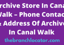 Archive Store In Canal Walk Phone Contact Number, Hours & Address