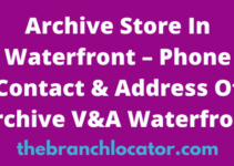 Archive Store In Waterfront Phone Contact, Address & Hours