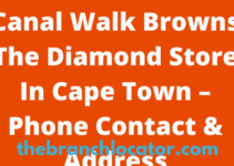 Canal Walk Browns The Diamond Store In Cape Town, Phone Contact & Address