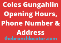 Coles Gungahlin Opening Hours, 2023, Phone Number & Address