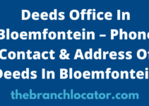 Deeds Office In Bloemfontein, Phone Contact Number, Address, & Hours