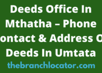 Deeds Office In Mthatha Phone Contact Number, Address & Hours