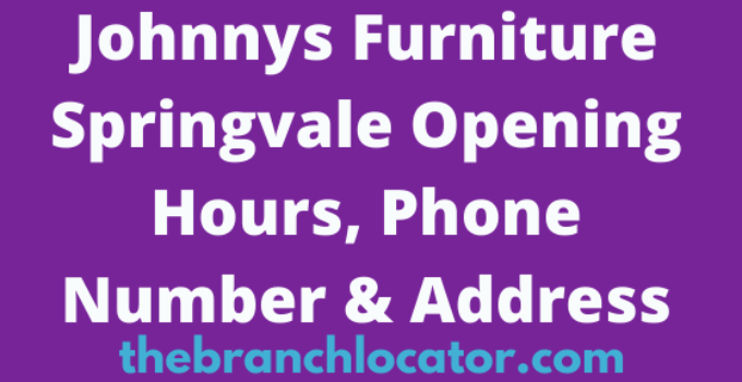 Johnnys Furniture Springvale Opening Hours, Phone Number & Address