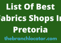 Fabric Shops In Pretoria, 2023, Find List Of Best Fabrics Stores In Pretoria