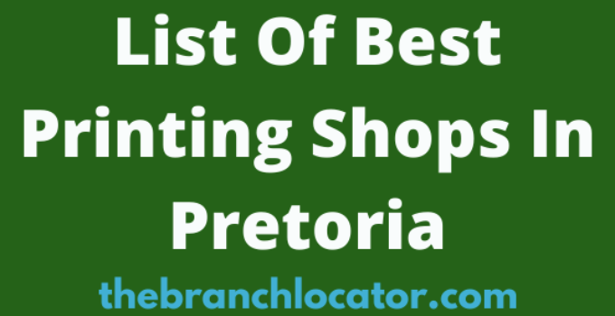 List Of Best Printing Shops In Pretoria