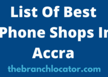 iPhone Shops In Accra, 2023, Find List Of Best iPhone Stores In Ghana