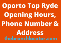Oporto Top Ryde Opening Hours, Phone Number & Address