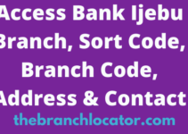 Access Bank Ijebu Branch, Sort Code, Branch Code, Address & Contact