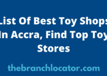 Toy Shops In Accra, 2023, Find List Of Best Toy Stores