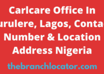 Carlcare Office In Surulere, Lagos, Contact Number & Location Address Nigeria