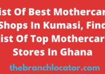 Mothercare Shops In Kumasi, 2023, Find List Of Best Mothercare Stores