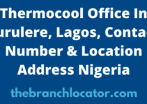 Thermocool Office In Surulere, Lagos, Contact Number & Location Address Nigeria