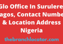 Glo Office In Surulere, Lagos, Contact Number & Location Address Nigeria
