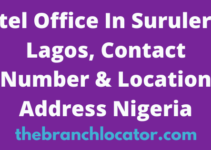 Ntel Office In Surulere, Lagos, Contact Number & Location Address Nigeria