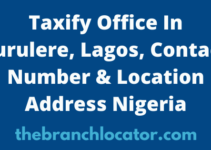 Taxify Office In Surulere, Lagos, Contact Number & Location Address Nigeria