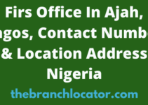 Firs Office In Ajah, Lagos, Contact Number & Location Address Nigeria