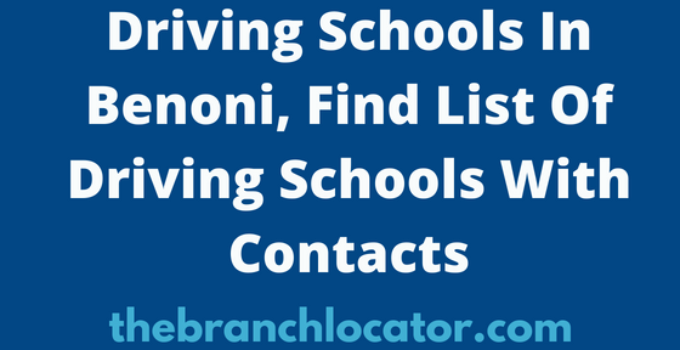 Driving Schools In Benoni, Find List Of Driving Schools With Contacts