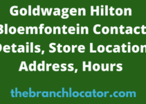 Goldwagen Hilton Bloemfontein Contact Details, Store Address, Hours 2023