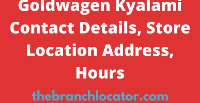 Goldwagen Kyalami Location Address, Hours