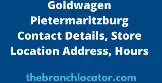 Goldwagen Pietermaritzburg Location Address, Hours