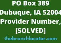 PO Box 389 Dubuque, IA 52004 Provider Number, [SOLVED], 2023