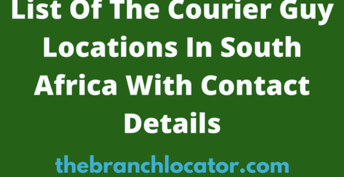 List Of The Courier Guy Locations In South Africa With Contact Details