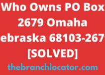 Who Owns PO Box 2679 Omaha Nebraska 68103-2679, [SOLVED], 2024