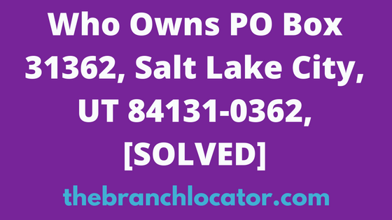 P.o. Box 31362 Salt Lake City Ut 84131