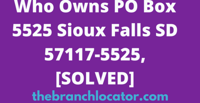 PO Box 5525 Sioux Falls SD