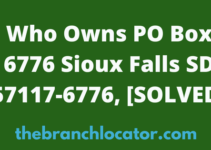 Who Owns PO Box 6776 Sioux Falls SD 57117-6776, [SOLVED], 2024
