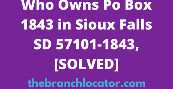 Po Box 1843 in Sioux Falls SD